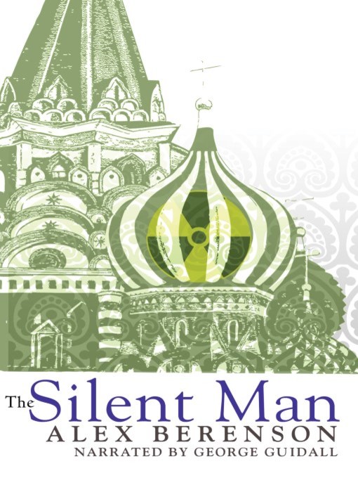 Title details for The Silent Man by Alex Berenson - Available